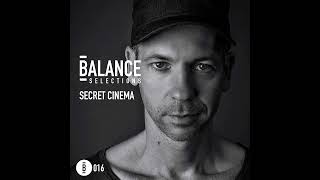 Balance Selections 016: Secret Cinema