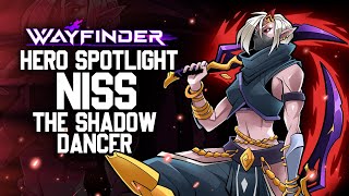 Wayfinder - Niss Hero Spotlight!