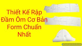 Thiết kế rập đầm ôm cơ bản  #011catmaymienphi