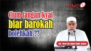 Cium tangan Guru biar barokah, Bolehkah?? Ust. Yazid Bin Abdul Qadir Jawas