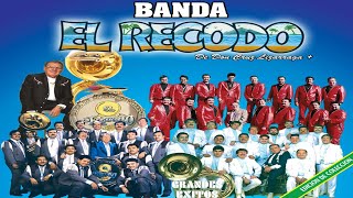 Banda El Recodo Exitos Sus Mejores Canciones  - Banda El Recodo  Viejitas Pero Bonitas