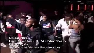 DAZ MWALIMU/BABA FT. MR BLUE,ALICOM \u0026 SAJO - USIKU HUU (By Dj G-Lover)