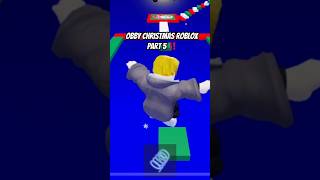 Bagian 46 | Obby Christmas Roblox Part 5 ‼️ #roblox #robloxgames #robloxshorts