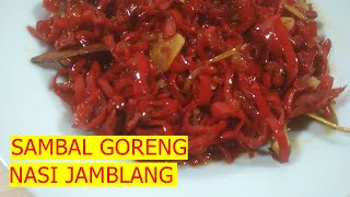 Resep Sambel Goreng Nasi Jamblang Khas Cirebon yang Enak