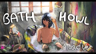 Bath with Howl 🛀 Music Ver [ASMR] Sleeping, Studying | Howl's moving castle Ambience