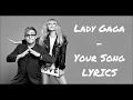Lady Gaga - Your Song LYRICS