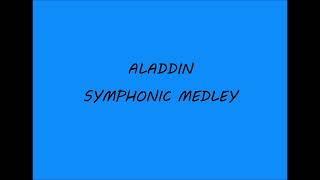 ALADDIN SYMPHONIC MEDLEY [Concert Band]  「アラジン」シンフォニック・メドレー