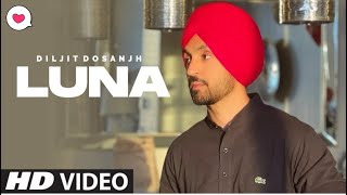 LUNA: Diljit Dosanjh | WhatsApp Status | Intense | Moon Child Era | Arjan Dhillon | Latest Song