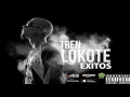 Tren Lokote // Exitos // Cuando y Donde