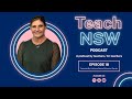 Teach NSW Podcast Ep 18 - On empowering every student's learning in an inclusive education system