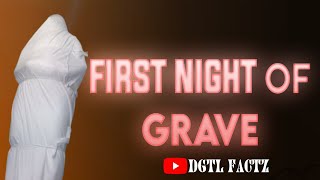 First Night Of Grave (Qabar)😥 | Part-1 | #islam