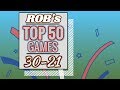 Rob's Top 50 Games of All Time: 30-21