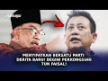 MENYIFATKAN BERSATU Parti Derita Yang Baru! Begini Perkongsian Tun Faisal!