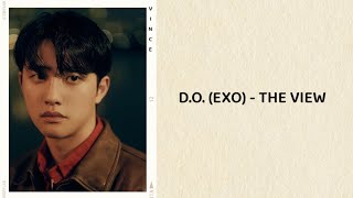 D.O. (EXO) - The View (lyrics)