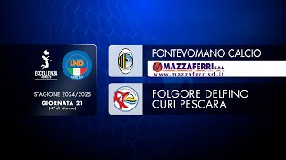 Eccellenza Abruzzo 21° giornata | Pontevomano - Folgore Delfino Curi Pescara (2-1)