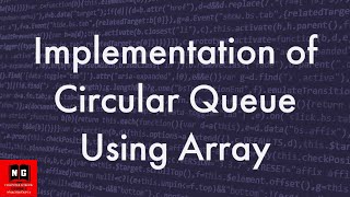 Implementation of Circular Queue Data Structure | Circular Queue Program using C