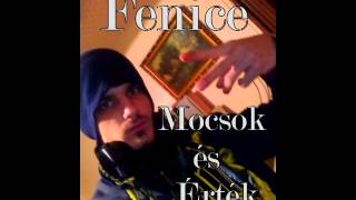 Fenice- Mocsok és Érték