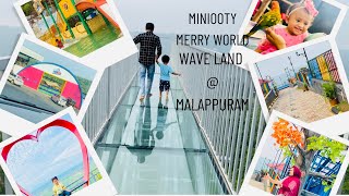 Mini ooty,merry world,wave land||മലപ്പുറത്ത് 10 കിലോമീറ്ററിനുള്ളിലോ ഈ പാർക്കുകൾ..!!