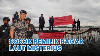 Sosok Pemilik Pagar Laut Misterius di Tangerang