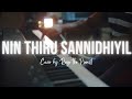 Nin Thiru Sannidhiyil | Cover by Raijo the Pianist |