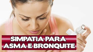 Simpatia para Bronquite e Asma | Simpatia para problemas respiratórios