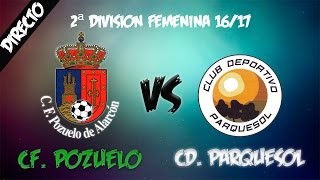 CF POZUELO - CD PARQUESOL