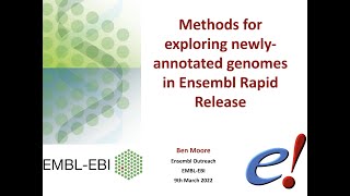 Methods for exploring newly annotated species in Ensembl Rapid Release