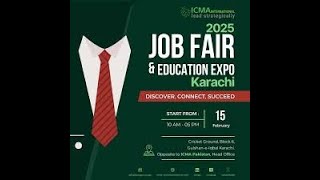 ICMA JOB FAIR FEB 15 2025 | JOB FAIR \u0026 EDUCATION EXPO 2025 | KARACHI JOB FAIR \u0026 EDUCATION EXPO 2025