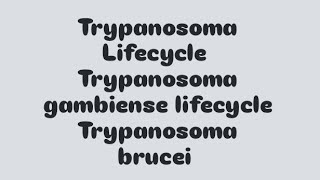 @sciencespectrum07 Trypanosoma Lifecycle |Trypanosomagambiense lifecycle