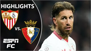 Sevilla vs. Osasuna | LALIGA Highlights | ESPN FC