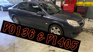 Opel Vectra check engine light emissions fail P0136 \u0026 P1405