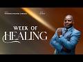Week of Healing | Overseer Emmanuel Paradzai