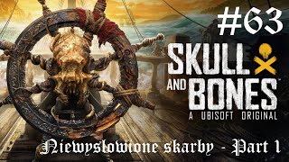 Skull and Bones (ep. 63)☠️Niewysłowione skarby p1 [Bez komentarza]