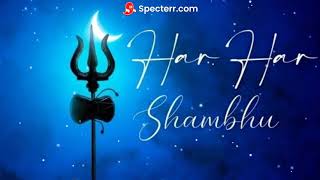 har Har shambhu shiv mahadeva mahadev song