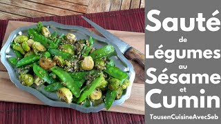 SAUTÉ de LÉGUMES au SÉSAME et au CUMIN (Tous en cuisine avec Seb)