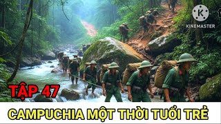 47: Đại Đội Phó Và 12 Tên Lính PolPot / Chiến Trường K