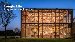 Longfu Life Experience Center (DFA Design for Asia Awards 2020 – Grand Award)