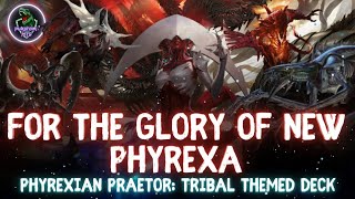 PRAETOR + PHYREXIAN TRIBAL THEME: EDH Deck Tech // March of the Machine