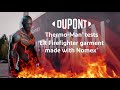 DuPont™ Thermo-Man® tests ER Firefighter garment made with Nomex®