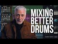 How to Mix Drums Better
