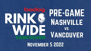 🏒PRE-GAME: Nashville Predators vs. Vancouver Canucks (Nov 05 2022)