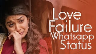 Love Failure Whatsapp Status | Remo | Sivakarthikeyan | Keerthy Suresh
