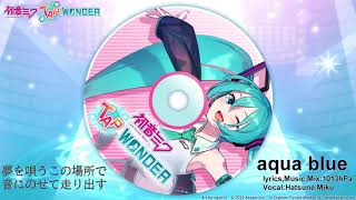 1013hPa - aqua blue 初音ミク／オリジナル - 初音ミクTAP WONDER採用楽曲