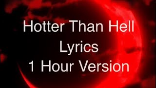 Hotter Than Hell - Dua Lipa - Lyrics- 1 Hour Version/Loop