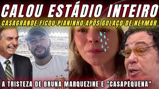 URGENTE NEYMAR HUMLHA E CALA CASAGRANDE “FICOU PIANINHO” APÓS VER O CRAQUE MARCAR GOLAÇO PELO SANTOS