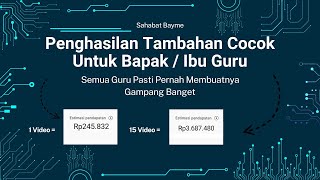 CARA MENDAPATKAN TAMBAHAN PENGHASILAN UNTUK BAPAK IBU GURU MELALUI YOUTUBE