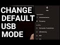 How to Change the Default Android USB Connection to File Transfer Mode, Picture Transfer Mode, etc.
