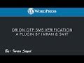 Orion OTP SMS Verification WordPress plugin Demo