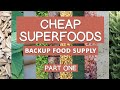 Cheap Superfoods List Part One, For Emergency Backstock