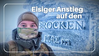 Eisiger Anstieg auf den Brocken / im Winter auf den Brocken / Harzer Wandergold / Dachzelt im Harz